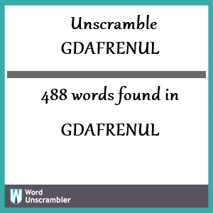 488 words unscrambled from gdafrenul