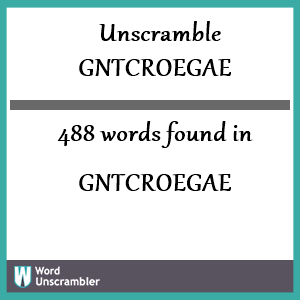488 words unscrambled from gntcroegae