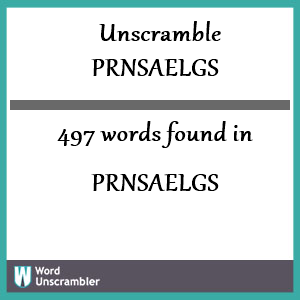 497 words unscrambled from prnsaelgs