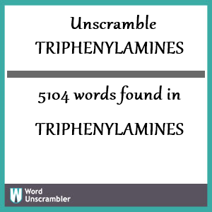 5104 words unscrambled from triphenylamines