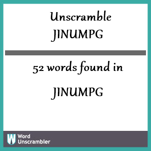 52 words unscrambled from jinumpg