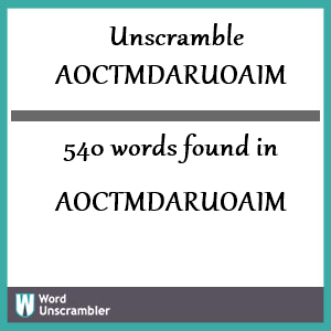 540 words unscrambled from aoctmdaruoaim