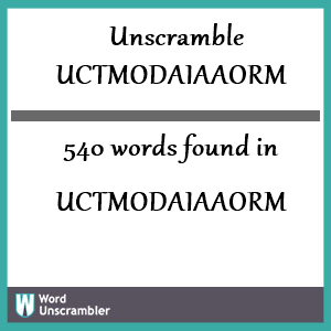 540 words unscrambled from uctmodaiaaorm