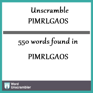 550 words unscrambled from pimrlgaos