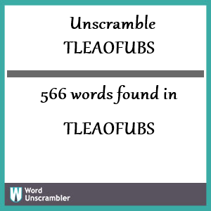 566 words unscrambled from tleaofubs