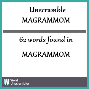 62 words unscrambled from magrammom