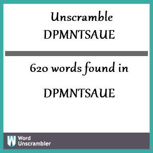 620 words unscrambled from dpmntsaue