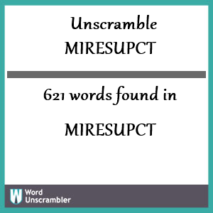 621 words unscrambled from miresupct