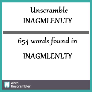 654 words unscrambled from inagmlenlty