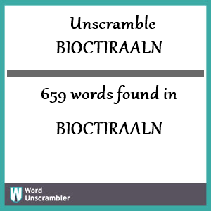659 words unscrambled from bioctiraaln