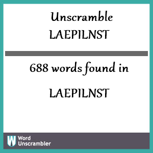 688 words unscrambled from laepilnst