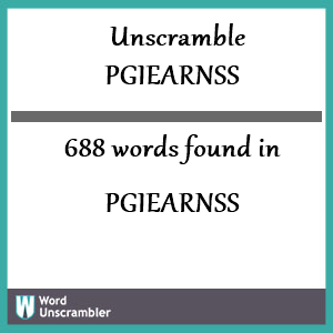 688 words unscrambled from pgiearnss