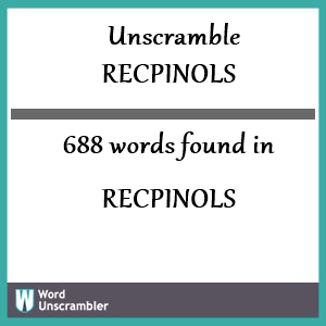 688 words unscrambled from recpinols