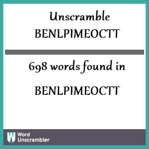 698 words unscrambled from benlpimeoctt