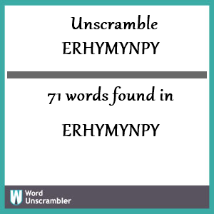 71 words unscrambled from erhymynpy