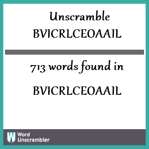 713 words unscrambled from bvicrlceoaail