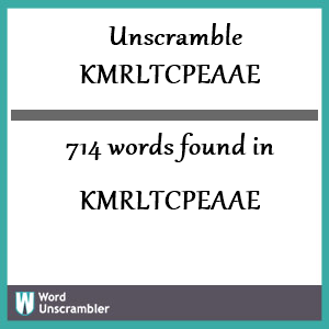 714 words unscrambled from kmrltcpeaae