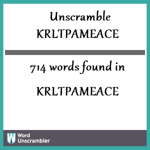 714 words unscrambled from krltpameace