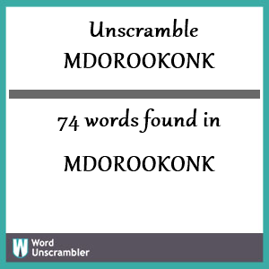 74 words unscrambled from mdorookonk