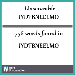 756 words unscrambled from iydtbneelmo