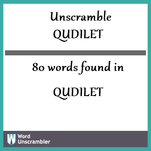 80 words unscrambled from qudilet