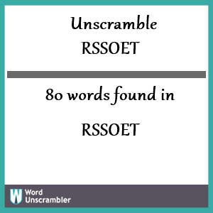 80 words unscrambled from rssoet