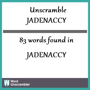 83 words unscrambled from jadenaccy