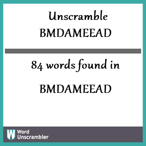 84 words unscrambled from bmdameead