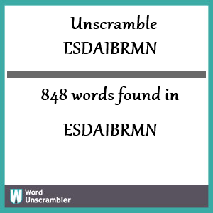 848 words unscrambled from esdaibrmn