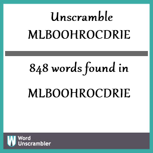 848 words unscrambled from mlboohrocdrie