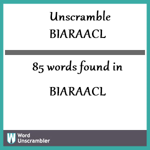 85 words unscrambled from biaraacl