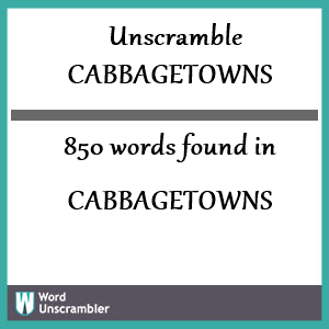 850 words unscrambled from cabbagetowns