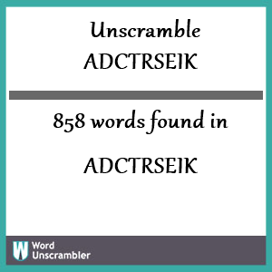 858 words unscrambled from adctrseik