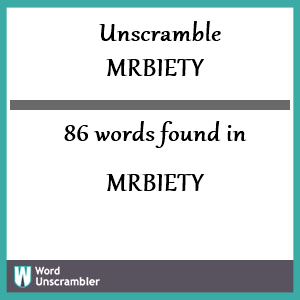 86 words unscrambled from mrbiety