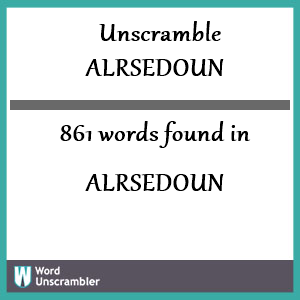 861 words unscrambled from alrsedoun