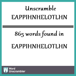 865 words unscrambled from eappihnhelotlhn