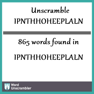 865 words unscrambled from ipnthhoheeplaln