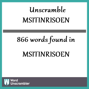 866 words unscrambled from msitinrisoen