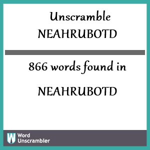 866 words unscrambled from neahrubotd