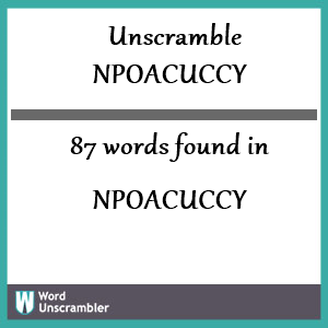 87 words unscrambled from npoacuccy