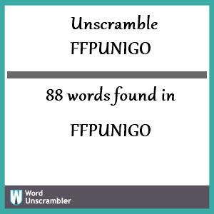 88 words unscrambled from ffpunigo