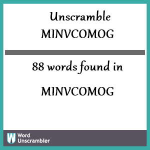 88 words unscrambled from minvcomog