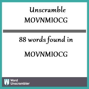 88 words unscrambled from movnmiocg