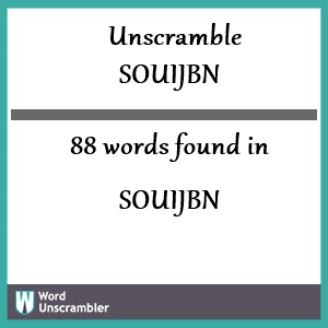 88 words unscrambled from souijbn