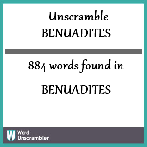 884 words unscrambled from benuadites