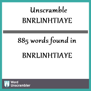 885 words unscrambled from bnrlinhtiaye