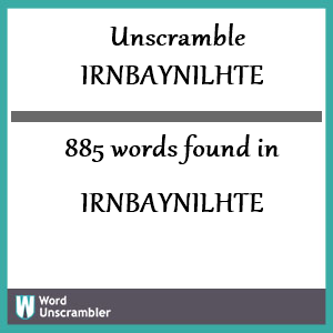 885 words unscrambled from irnbaynilhte