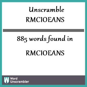 885 words unscrambled from rmcioeans