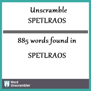 885 words unscrambled from spetlraos