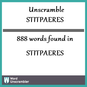 888 words unscrambled from stitpaeres